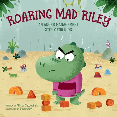 Ryczący Szalony Riley: Opowieść dla dzieci o radzeniu sobie z gniewem - Roaring Mad Riley: An Anger Management Story for Kids