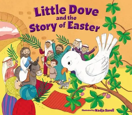 Mały gołąbek i opowieść o Wielkanocy - Little Dove and the Story of Easter