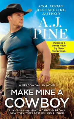 Make Mine a Cowboy: Dwie pełne książki w cenie jednej - Make Mine a Cowboy: Two Full Books for the Price of One