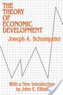 Teoria rozwoju gospodarczego - Theory of Economic Development