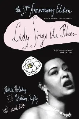 Lady Sings the Blues: Wydanie z okazji 50-lecia z poprawioną dyskografią - Lady Sings the Blues: The 50th-Anniversay Edition with a Revised Discography