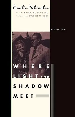 Gdzie spotykają się światło i cień: Wspomnienie - Where Light and Shadow Meet: A Memoir