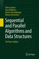 Sekwencyjne i równoległe algorytmy i struktury danych: Podstawowy zestaw narzędzi - Sequential and Parallel Algorithms and Data Structures: The Basic Toolbox