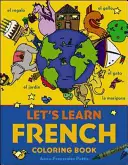 Kolorowanka do nauki francuskiego - Let's Learn French Coloring Book