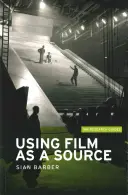 Wykorzystanie filmu jako źródła - Using film as a source
