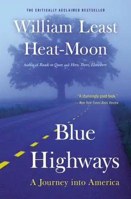 Niebieskie autostrady: Podróż do Ameryki - Blue Highways: A Journey Into America