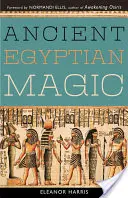 Starożytna egipska magia - Ancient Egyptian Magic