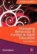 Zarządzanie zachowaniem w dalszej edukacji i kształceniu dorosłych - Managing Behaviour in Further and Adult Education