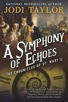 A Symphony of Echoes: Kroniki St. Mary's Księga druga - A Symphony of Echoes: The Chronicles of St. Mary's Book Two