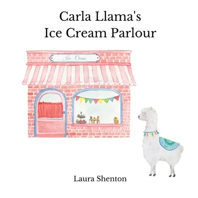 Lodziarnia Carli Llamy - Carla Llama's Ice Cream Parlour