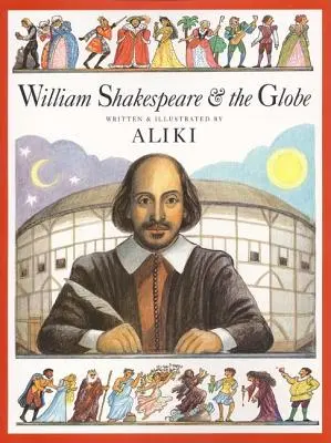 William Szekspir i Globe - William Shakespeare & the Globe