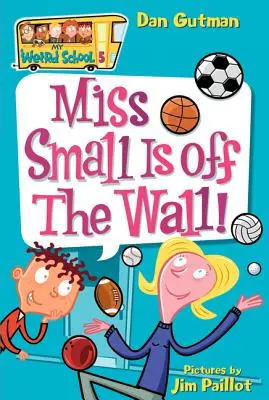 Panna Small jest beznadziejna! - Miss Small Is Off the Wall!