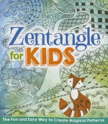 Zentangle dla dzieci - Zentangle for Kids