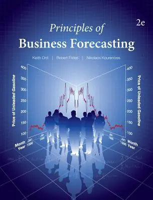 Zasady prognozowania biznesowego - druga edycja - Principles of Business Forecasting--2nd ed