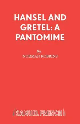 Jaś i Małgosia: Pantomima - Hansel and Gretel: A Pantomime