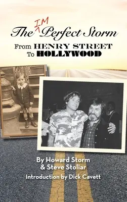 Niedoskonała burza: Od Henry Street do Hollywood (twarda oprawa) - The Imperfect Storm: From Henry Street to Hollywood (hardback)