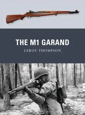 M1 Garand - The M1 Garand