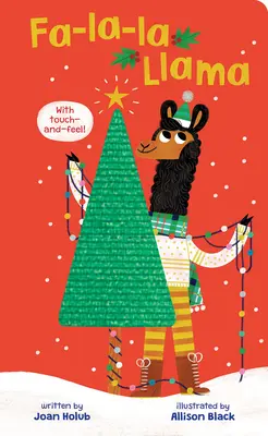 Fa-La-La Llama (Touch-And-Feel Board Book)