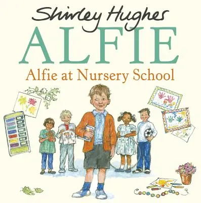 Alfie w przedszkolu - Alfie at Nursery School