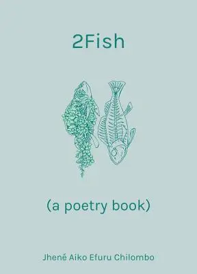 2fish: (książka poetycka) - 2fish: (A Poetry Book)