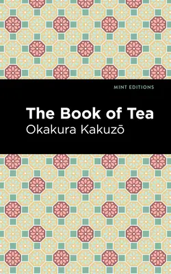 Księga herbaty - The Book of Tea