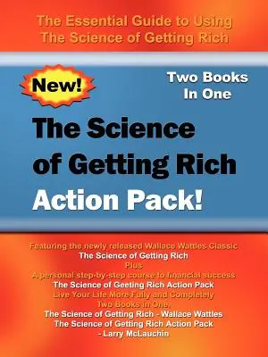 Pakiet akcji Nauka o bogaceniu się!: Niezbędny przewodnik po korzystaniu z Nauki o bogaceniu się - The Science of Getting Rich Action Pack!: The Essential Guide to Using The Science of Getting Rich