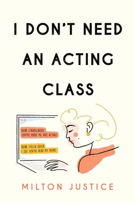 Nie potrzebuję lekcji aktorstwa - I Don't Need an Acting Class