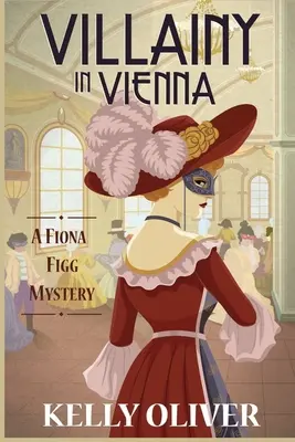 Villainy in Vienna: Tajemnica Fiony Figg - Villainy in Vienna: A Fiona Figg Mystery