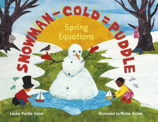 Bałwan - zimno = kałuża: Wiosenne równania - Snowman - Cold = Puddle: Spring Equations