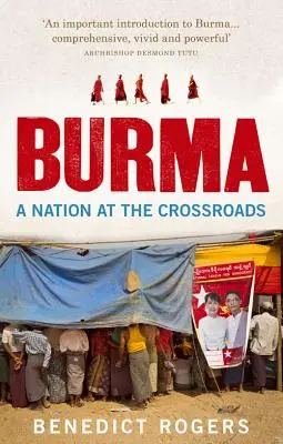 Birma - naród na rozdrożu - wydanie poprawione - Burma - A Nation At The Crossroads - Revised Edition