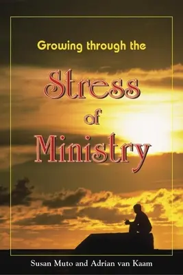 Rozwój przez stres w służbie - Growing Through the Stress of Ministry