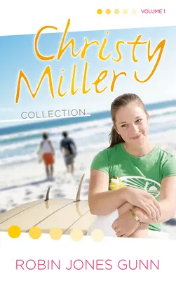 Kolekcja Christy Miller, tom 1 - Christy Miller Collection, Vol 1