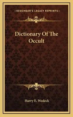 Słownik okultyzmu - Dictionary Of The Occult