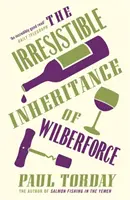 Nieodparte dziedzictwo Wilberforce'a - Irresistible Inheritance Of Wilberforce