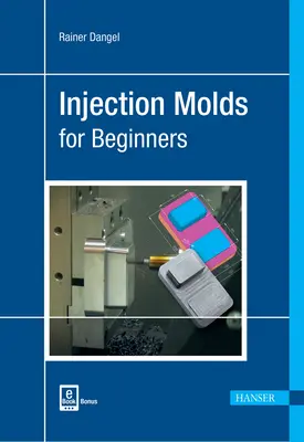 Formy wtryskowe dla początkujących - Injection Moulds for Beginners