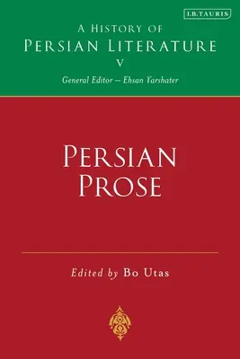 Persian Prose: Historia literatury perskiej, tom V - Persian Prose: A History of Persian Literature, Vol V