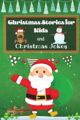 Opowiadania świąteczne dla dzieci i dowcipy świąteczne - Christmas Stories for Kids and Christmas Jokes