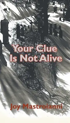 Twoja wskazówka nie żyje - Your Clue Is Not Alive