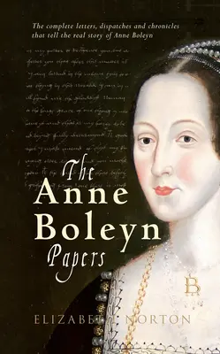 Dokumenty Anny Boleyn - The Anne Boleyn Papers