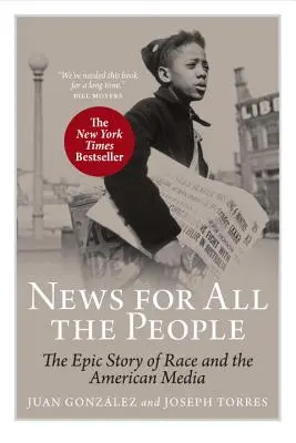 News for All the People: Epicka historia rasy i amerykańskich mediów - News for All the People: The Epic Story of Race and the American Media