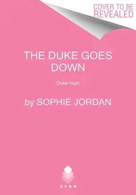 The Duke Goes Down: Polowanie na księcia - The Duke Goes Down: The Duke Hunt