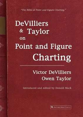 Devilliers i Taylor o wykresach punktowych i figurowych - Devilliers and Taylor on Point and Figure Charting