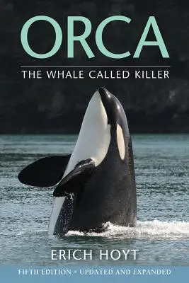 Orka: wieloryb zwany zabójcą - Orca: The Whale Called Killer