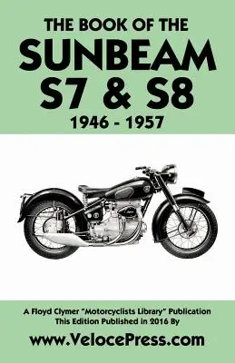 Księga Sunbeam S7 i S8 1946-1957 - Book of the Sunbeam S7 & S8 1946-1957