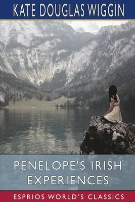 Irlandzkie doświadczenia Penelopy (Esprios Classics) - Penelope's Irish Experiences (Esprios Classics)