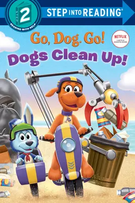 Psie porządki! (Netflix: Go, Dog. Go!) - Dogs Clean Up! (Netflix: Go, Dog. Go!)