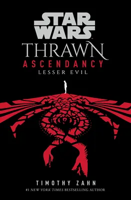 Star Wars: Thrawn Ascendancy (Księga III: Mniejsze zło) - Star Wars: Thrawn Ascendancy (Book III: Lesser Evil)