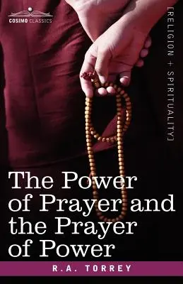 Moc modlitwy i modlitwa mocy - The Power of Prayer and the Prayer of Power