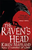 Raven's Head - gotycka opowieść o tajemnicach i alchemii w mrocznych czasach. - Raven's Head - A gothic tale of secrets and alchemy in the Dark Ages