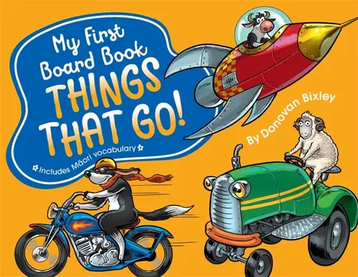 Moja pierwsza książka planszowa: Rzeczy, które idą! - My First Board Book: Things That Go!